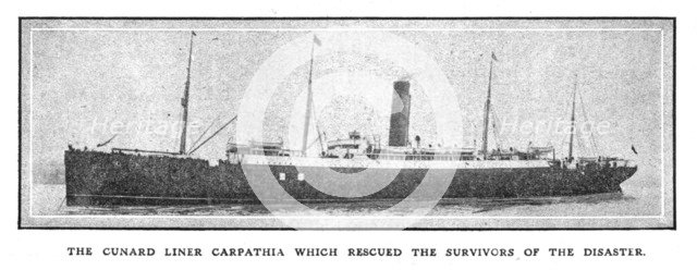 'The Cunard liner Carpathia which rescued the survivors of the disaster', April 20, 1912. Creator: Unknown.