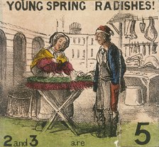 'Young Spring Radishes!', Cries of London, c1840. Artist: TH Jones