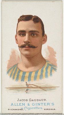 Jacob Gaudaur, Oarsman, from World's Champions, Series 1 (N28) for Allen & Ginter Cigarett..., 1887. Creator: Allen & Ginter.
