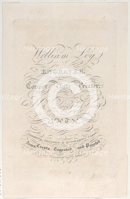 Trade Card for William Ley, Engraver & Copper Plate Printer, 19th century., 19th century. Creator: Anon.