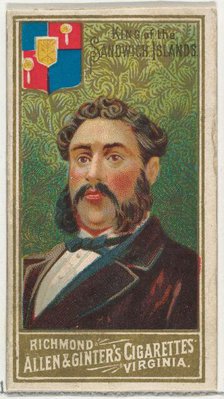 King of the Sandwich Islands, from World's Sovereigns series (N34) for Allen & Ginter Ciga..., 1889. Creator: Unknown.