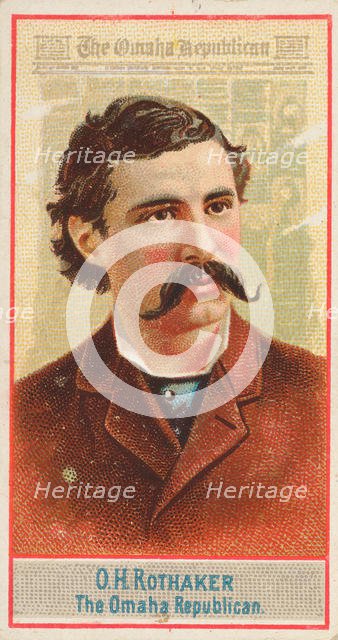 O.H. Rothaker, The Omaha Republican, from the American Editors series (N1) for Allen & Gin..., 1887. Creator: Allen & Ginter.