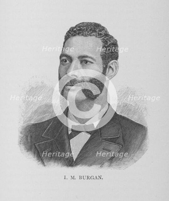I. M. Burgan, 1887. Creator: Unknown.