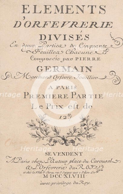 Elements d'Orfevrerie Divisés en deux Parties de Cinquante Feuilles, 1748. Creators: Jacques Jean Pasquier, Jean Charles Baquoy, Jacques Roëttiers.
