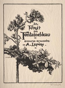 Fontainebleau: Frontispiece . Creator: Auguste Louis Lepère (French, 1849-1918).