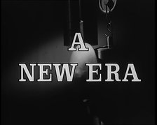 A New Era - title card, 1931. Creator: British Pathe Ltd.