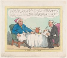 A Sailor's Will, May 25, 1805., May 25, 1805. Creator: Thomas Rowlandson.