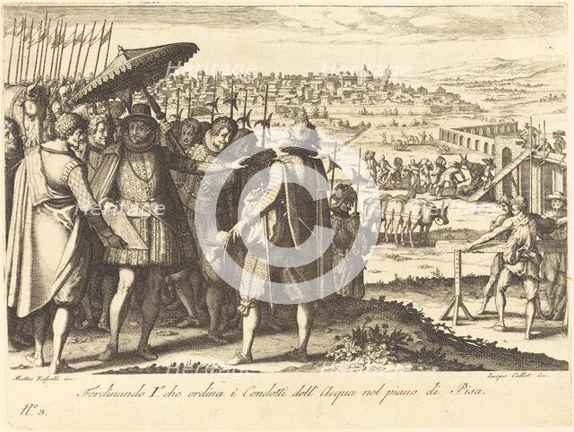Restoration of the Aqueduct at Pisa, c. 1614. Creator: Jacques Callot.