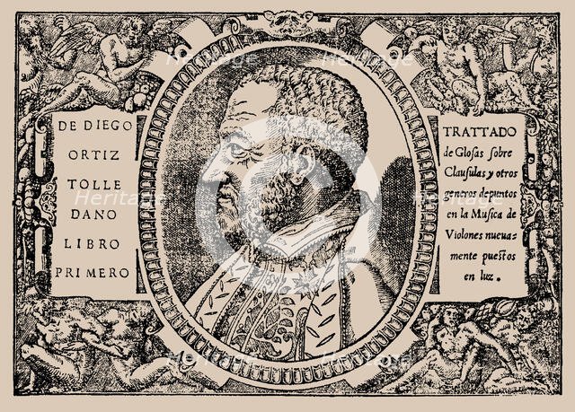 Portrait of the composer Diego Ortiz (1510-1576) From: Delle glosse sopra le cadenze, 1553. Creator: Anonymous.
