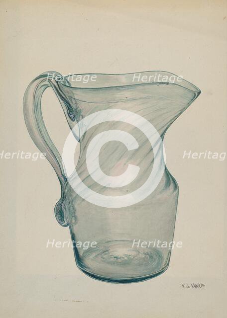 Glass Pitcher, c. 1940. Creator: V. L. Vance.