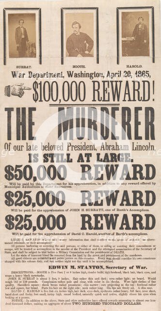 [Broadside for the Capture of John Wilkes Booth, John Surratt, and David Herold]..., April 20, 1865. Creators: Unknown, Alexander Gardner.
