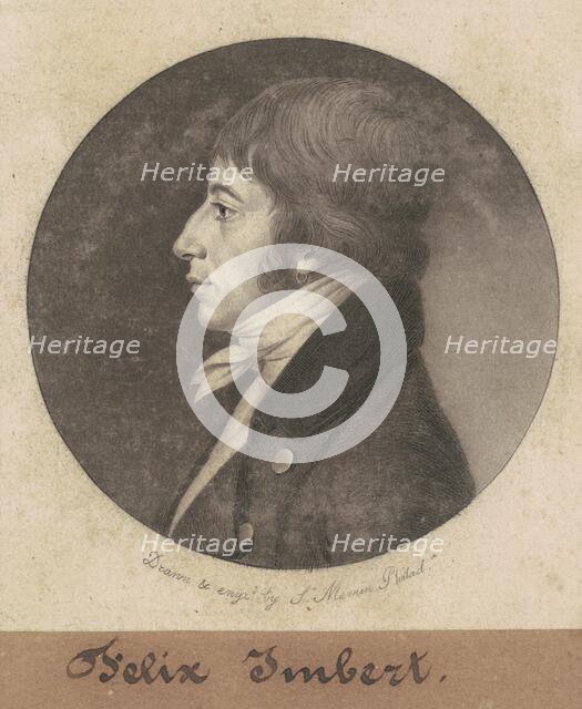 Felix Imbert, 1801. Creator: Charles Balthazar Julien Févret de Saint-Mémin.