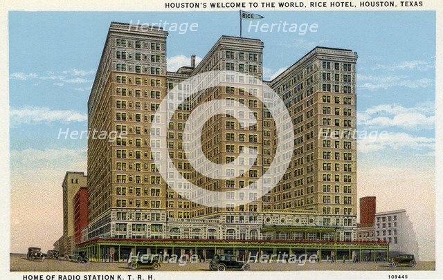 'Houston's welcome to the world, Rice Hotel, Houston, Texas, home of radio station KTRH', 1926. Artist: Unknown