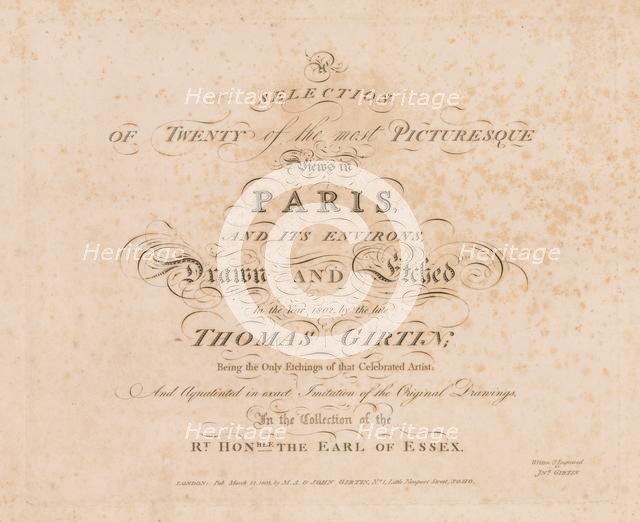 A Selection of Twenty of the Most Picturesque Views in Paris, And its Environs: Title Page, 1803. Creator: John Girtin (British); M.A. & John Girtin, London 1803.