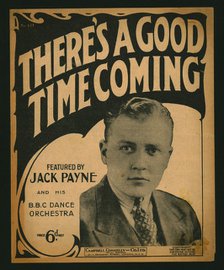 There's a Good Time Coming, sheet music, 1930. Creator: Unknown.