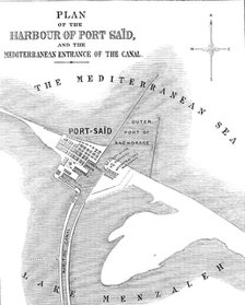 The Isthmus of Suez Maritime Canal: plan of the Harbour of Port Said, 1869. Creator: Unknown.