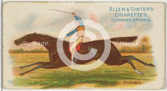 Hidalgo, from The World's Racers series (N32) for Allen & Ginter Cigarettes, 1888. Creator: Allen & Ginter.