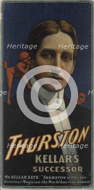 Thurston, Kellar's Successor, c1908. Creator: Unknown.