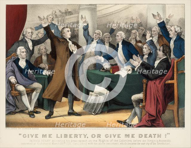 Give Me Liberty or Give Me Death!-Patrick Henry delivering his great speech on the Rights ..., 1876. Creators: Nathaniel Currier, James Merritt Ives, Currier and Ives.