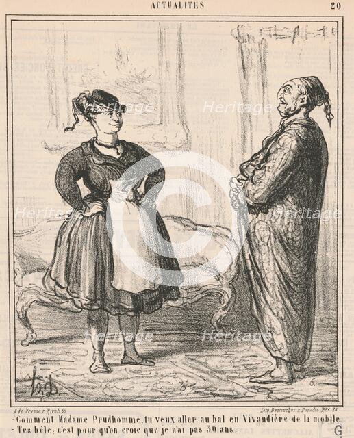 Comment Madame Prudhomme ... En vivandière ..., 19th century. Creator: Honore Daumier.