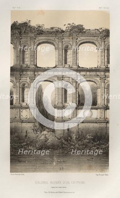 ...Pl. 74, Galerie Ruinée DUn Château, daprés un vieux dessin, 1860. Creator: Victor Petit (French, 1817-1874).