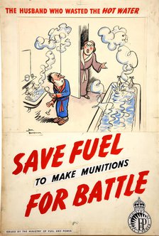 Fuel Economy: 'The husband who wasted the hot water', 1939 and 1946. Creators: Central Office of Information, Henry Mayo Bateman.