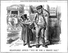 'Seasonable Advice - Put by for a Frosty Day', 1861. Artist: Unknown