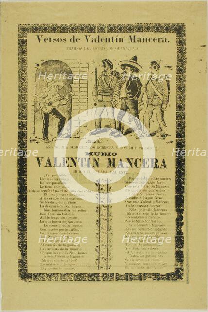 Verses of Valentin Mancera, n.d. Creator: José Guadalupe Posada.