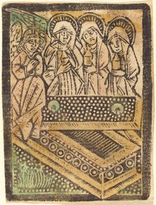 The Three Maries at the Tomb, 1470/1480. Creator: Workshop of the Master of the Aachen Madonna.
