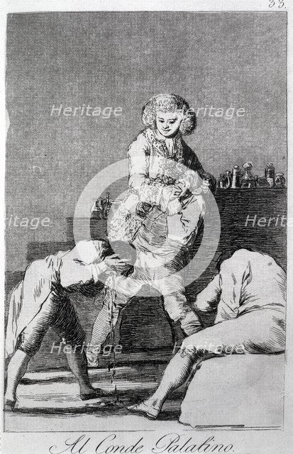 Los Caprichos, series of etchings by Francisco de Goya (1746-1828), plate 33: 'Al conde palatino'…