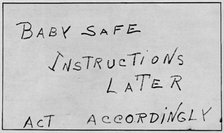 'Baby Safe Instructions Later Act Accordingly', 1932, (1938). Artist: Unknown.