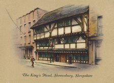'The King's Head, Shrewsbury, Shropshire', 1939. Artist: Unknown.