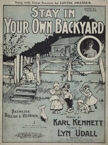 'Stay in your own backyard', 1899. Creator: Unknown.