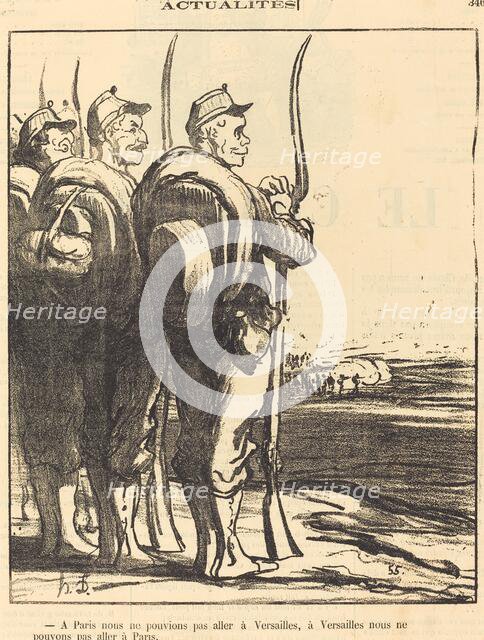 A Paris nous ne pouvions... aller a Versailles..., 1871. Creator: Honore Daumier.