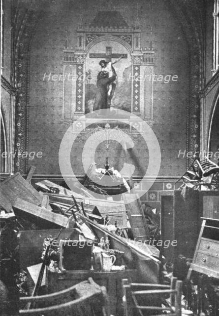 'Nos villes a sac; La chapelle d'un etablissement religieux de la rue Victor-Hugo, profanee', 1918. Creator: Unknown.