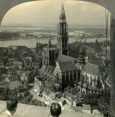 'Notre Dame Cathedral and the Harbor of Antwerp from Belgium's First Skyscraper', c1930s. Creator: Unknown.