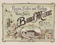 Brüder Mlekus - Candles, Soaps and Perfume Goods Factory Graz, c1900. Creator: Anonymous.