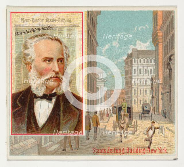 Oswald Ottendorfer, New Yorker Staats-Zeitung, from the American Editors series (N35) for ..., 1887. Creator: Allen & Ginter.