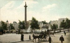 Nelson's Column and Trafalgar Square, London, 1906. Creator: Unknown.