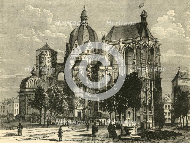 'The Basilica of Aachen, or Aix-La-Chapelle', 1890.   Creator: Unknown.