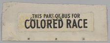 Sign from segregated Nashville bus number 351, ca. 1950. Creator: Unknown.