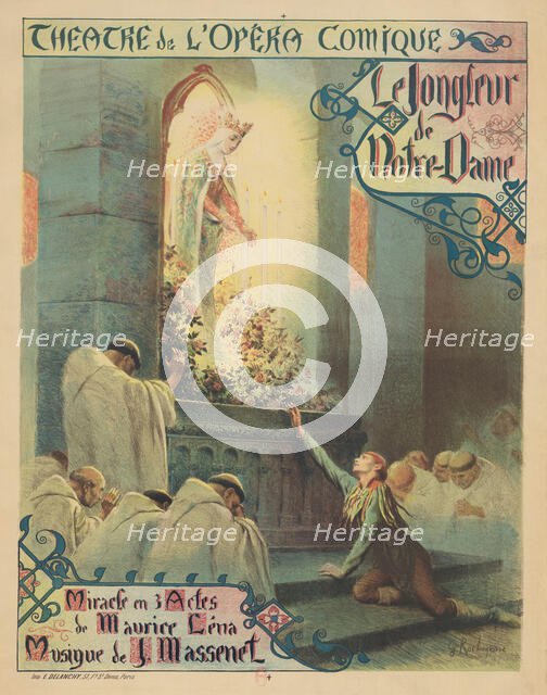 Premiere Poster for the opera Le jongleur de Notre-Dame by Jules Massenet, 1904. Creator: Rochegrosse, Georges Antoine (1859-1938).