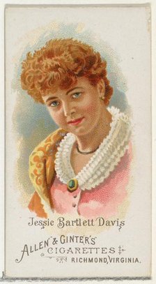 Jessie Bartlett Davis, from World's Beauties, Series 1 (N26) for Allen & Ginter Cigarettes..., 1888. Creator: Allen & Ginter.
