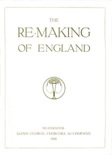 'The Re-Making of England', 1910. Artist: Unknown.