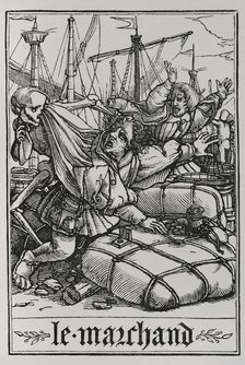 The Merchant from "The Dance of Death", 1538, (1877).  Creator: Unknown.