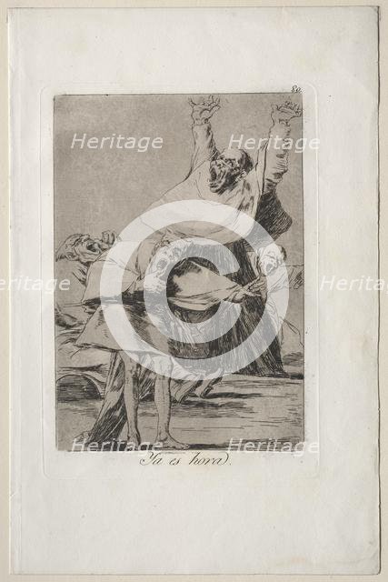 Caprichos: It is Time. Creator: Francisco de Goya (Spanish, 1746-1828).