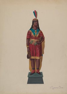 Cigar Store Indian, c. 1937. Creator: Eugene Croe.