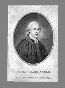 'The Reverend Mark Noble', late 18th century. Creator: John Keyse Sherwin.