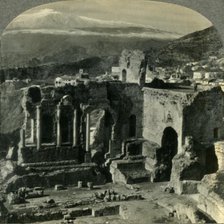 'From the Ruins of Taormina's Ancient Greek Theater to Snow-capped Mt. Etna, Sicily', c1930s. Creator: Unknown.
