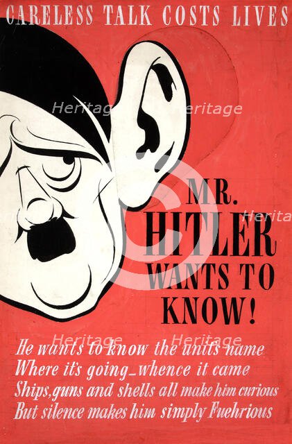 'Careless talk costs lives. Mr Hitler wants to know!',  World War II poster, between 1939 and 1946. Creators: Central Office of Information, Unknown.